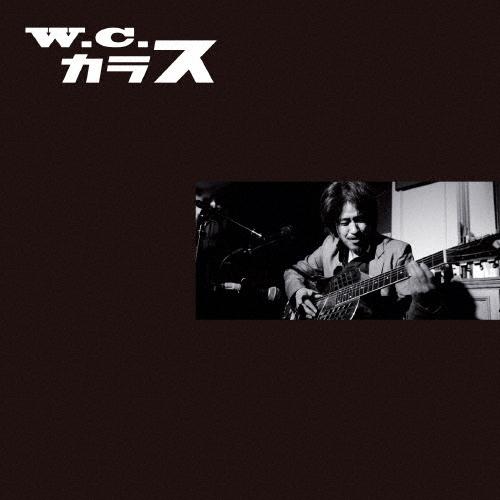 W.C.カラス W.C.カラス CD | 