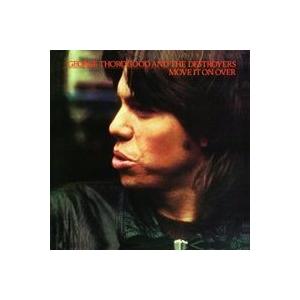 George Thorogood & The Destroyers Move It On Over LP | 