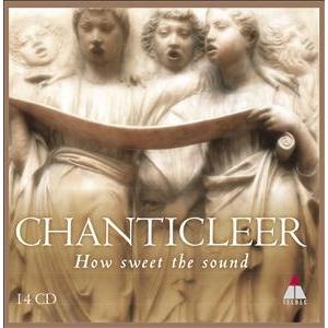 シャンティクリア Chanticleer - How Sweet The Sound＜完全限定生産盤＞ CD | 