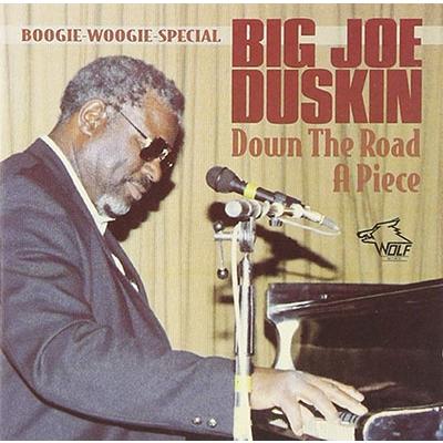 Big Joe Duskin Down The Road A Piece CD | 