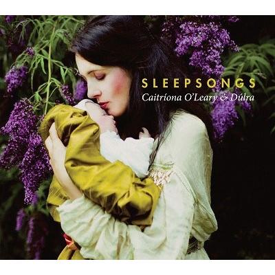 Caitriona O'Leary アイルランドの子守唄と眠りの歌 CD | 