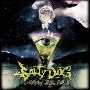 SALTY DOG Goodnight,Cruel World CD｜tower