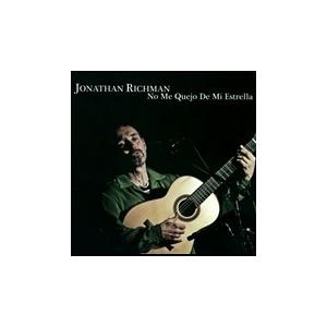 Jonathan Richman No Me Quejo de Mi Estrella CD | 