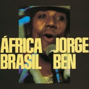 Jorge Ben アフリカ・ブラジル＜期間限定盤＞ CD｜tower