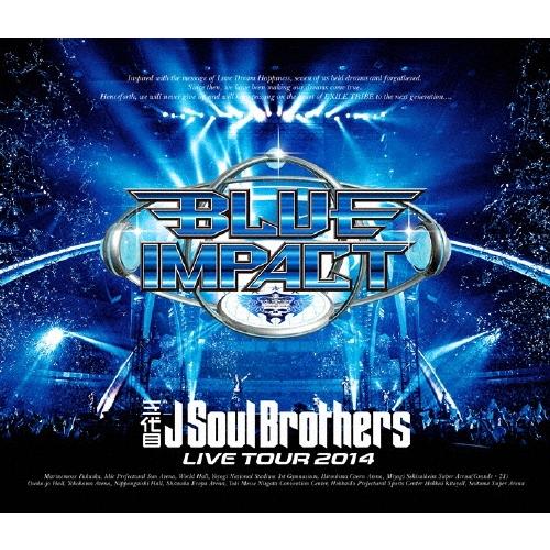 三代目 J SOUL BROTHERS from EXILE TRIBE 三代目J Soul Brothers LIVE TOUR 2014 BLUE IMPACT Blu-ray Disc | 