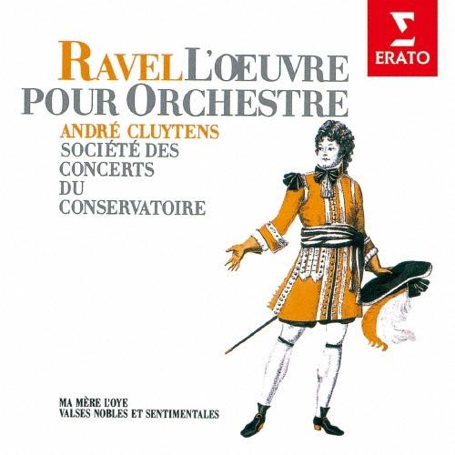 アンドレ・クリュイタンス ラヴェル:マ・メール・ロワ 高雅にして感傷的な円舞曲 SACD Hybrid | 