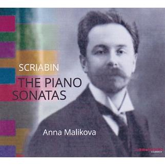 アンナ・マリコヴァ Scriabin: The Piano Sonatas CD | 