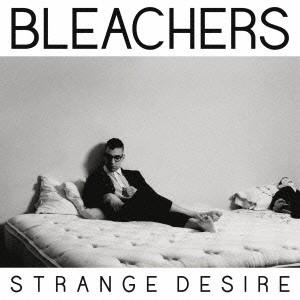 Bleachers ストレンジ・デザイア CD｜tower