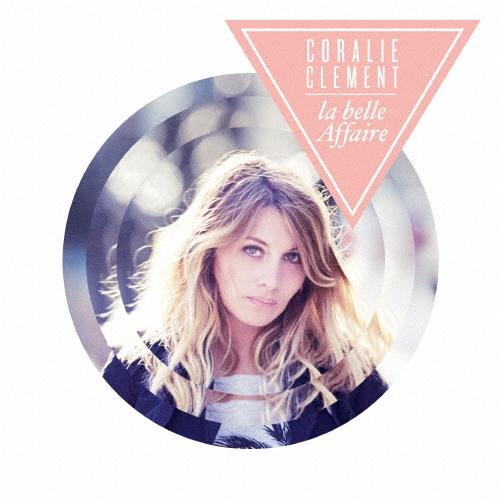 Coralie Clement ラ・ベル・アフェール CD | 