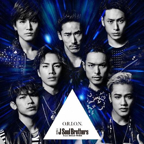 三代目 J SOUL BROTHERS from EXILE TRIBE O.R.I.O.N. ［CD+DVD］ 12cmCD Single | 