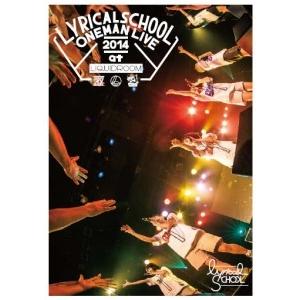 lyrical school lyrical school oneman live 2014 at LIQUIDROOM DVD | 