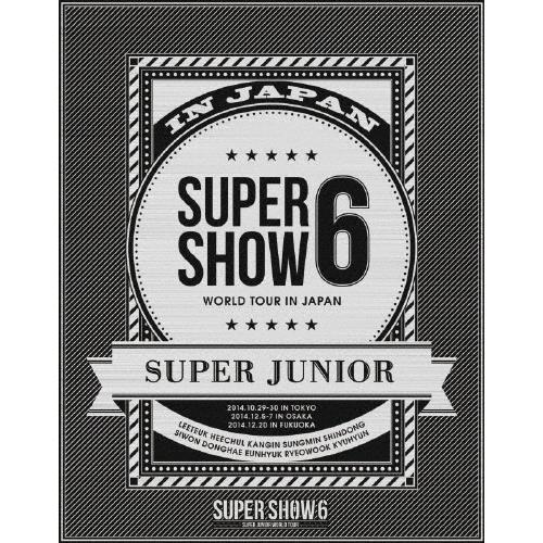 SUPER JUNIOR SUPER JUNIOR WORLD TOUR SUPER SHOW6 IN JAPAN＜初回生産盤＞ Blu-ray Disc | 