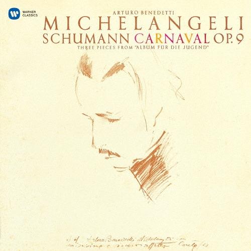 アルトゥーロ・ベネデッティ・ミケランジェリ シューマン:謝肉祭 子供のためのアルバム(3曲) CD | 