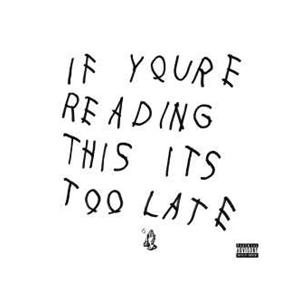 Drake If You're Reading This It's Too Late CD | 