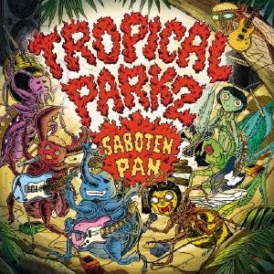 SABOTEN TROPICAL PARK 2 CD | 