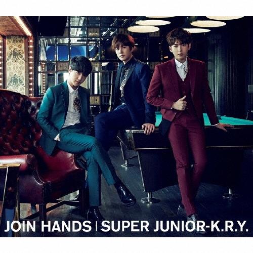 SUPER JUNIOR-K.R.Y. JOIN HANDS ［CD+DVD］ 12cmCD Single | 