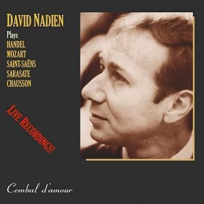 David Nadien The Legendary Violinist - David Nadien in Live and Never-Before-Available Exceptional Recordings CD | 