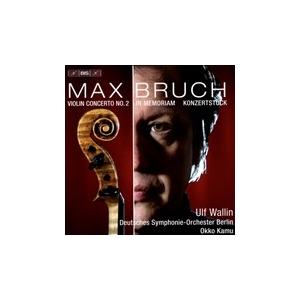 ウルフ・ヴァリーン Bruch: Violin Concerto No.2, In Memoriam Op.65, Konzertstuck Op.84 SACD Hybrid | 