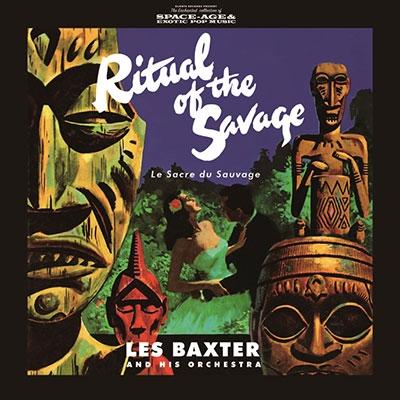 Les Baxter リチュアル・オブ・ザ・サヴェージ CD | 