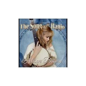 Alison Brown The Song of the Banjo CD | 