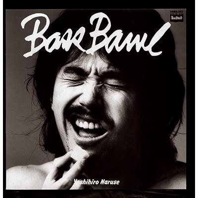 鳴瀬喜博 Bass Bawl＜タワーレコード限定＞ CD | 