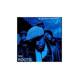 The Roots Do You Want More?!!!??! LP | 