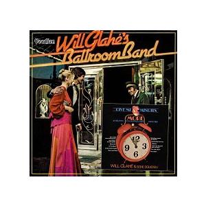 Will Glahe Give Me Five Minutes More & Will Glahe's Ballroom Band CD | 