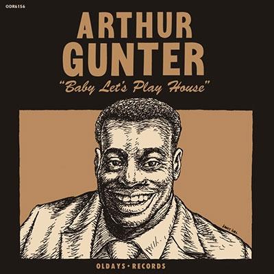 Arthur Gunter ベイビー・レッツ・プレイ・ハウス CD | 