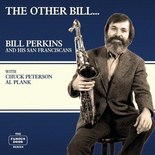 Bill Perkins ジ・アザー・ビル…＜完全限定生産盤＞ CD | 