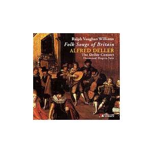 アルフレッド・デラー Vaughan Williams: Folk Songs of Britain CD-R | 