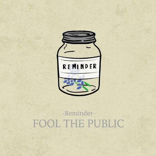 FOOL THE PUBLIC -Reminder- CD | 