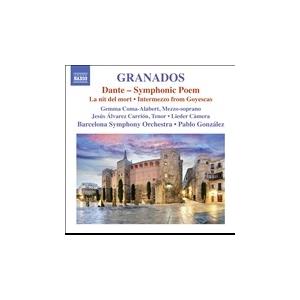 パブロ・ゴンザレス Granados: Dante - Symphonic Poem, La nit del mort, Intermezzo from Goyescas CD | 