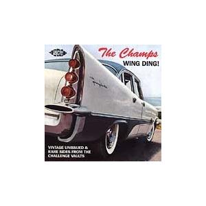 The Champs Wing Ding!: Rarities CD | 