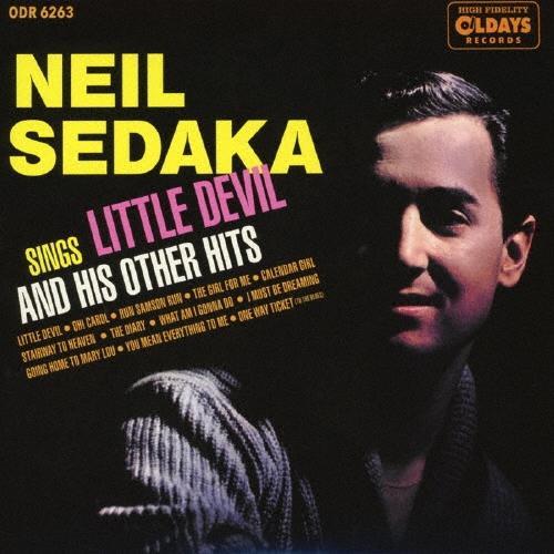 Neil Sedaka シングス・リトル・デヴィル・ヒズ・アザー・ヒッツ CD | 