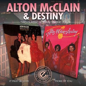 Alton McClain & Destiny It Must Be Love + More Of You CD | 