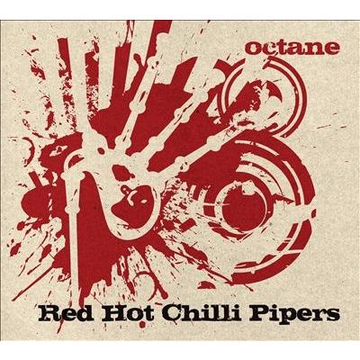 Red Hot Chilli Pipers Octane CD | 