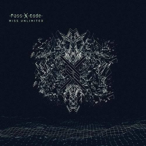 PassCode MISS UNLIMITED＜通常盤＞ 12cmCD Single | 