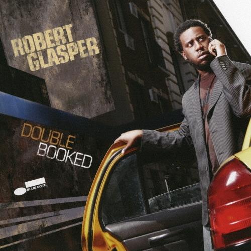 Robert Glasper ダブル・ブックド SHM-CD | 