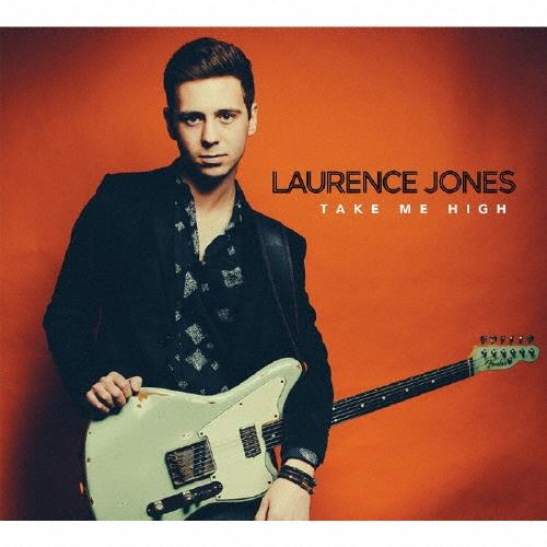 Laurence Jones テイク・ミー・ハイ CD | 
