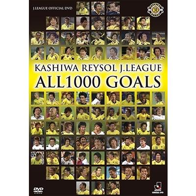 柏レイソル KASHIWA REYSOL J.LEAGUE ALL1000 GOALS DVD | 