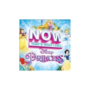 Various Artists Now That's What I Call Disney Princess CD | 