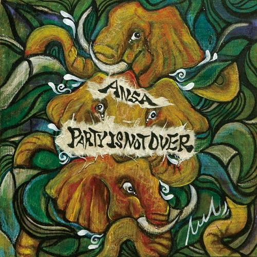 ANSA PARTY IS NOT OVER CD | 