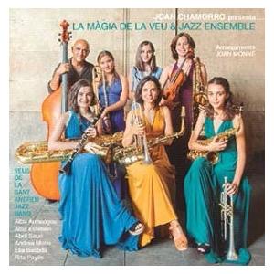Joan Chamorro La Magia De La Veu & Jazz Ensemble CD | 