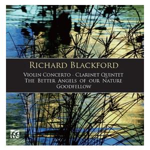 Various Artists Richard Blackford: Violin Concerto, Clarinet Quinetet, etc CD-R | 