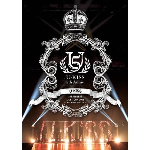 U-KISS U-KISS JAPAN BEST LIVE TOUR 2016〜5th Anniversary Special〜 DVD | 