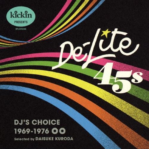 Various Artists キッキン・プレゼンツ・デライト45s:DJ'sチョイス CD | 
