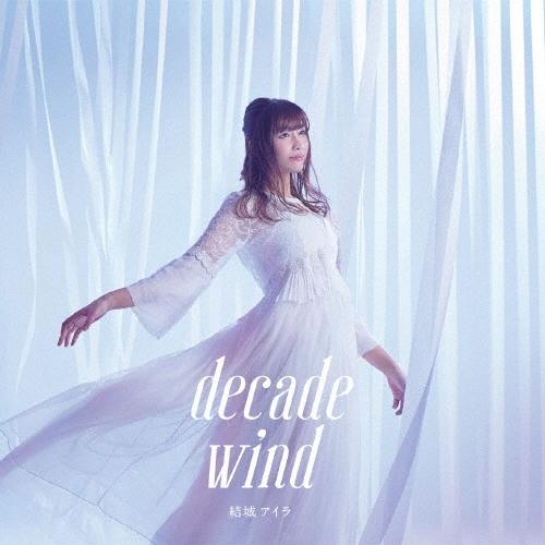 結城アイラ decade wind CD | 