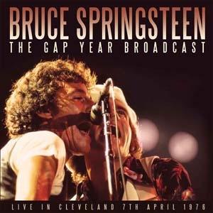 Bruce Springsteen The Gap Year Broadcast CD | 