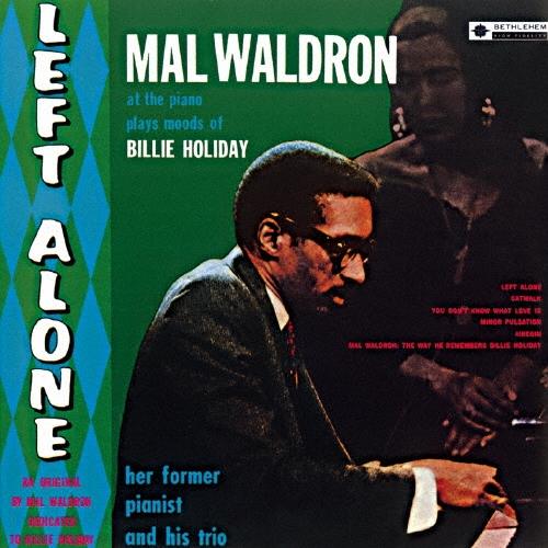 Mal Waldron レフト・アローン +6＜完全限定生産盤＞ UHQCD | 