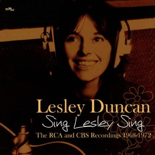 Lesley Duncan シング・レスリー・シング:RCA & CBS レコーディングス 1968-1972 CD | 